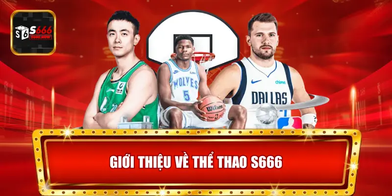 Thể Thao S666 giới thiệu các bộ môn cá cược phổ biến và cơ hội nhận thưởng hấp dẫn.
